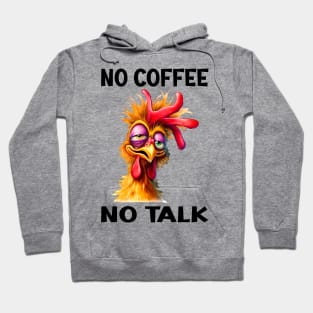 no coffee no talk Hoodie